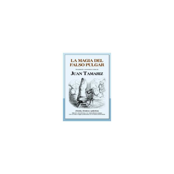 La magia del falso pulgar