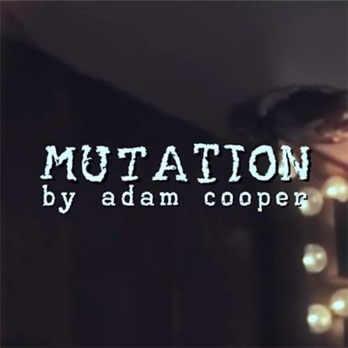 Tour de magie Mutation par Adam Cooper