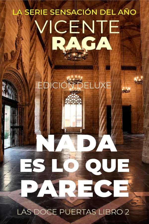 Nada es lo que parece: Las doce puertas parte II Edición Deluxe