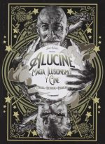 Alucine: Magia, ilusionismo y cine (SIN COLECCION)