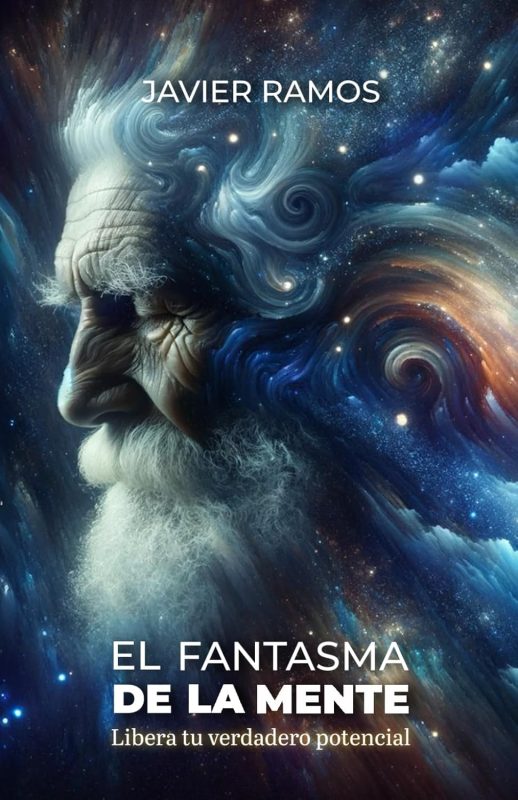El Fantasma de la Mente: Libera tu Verdadero Potencial